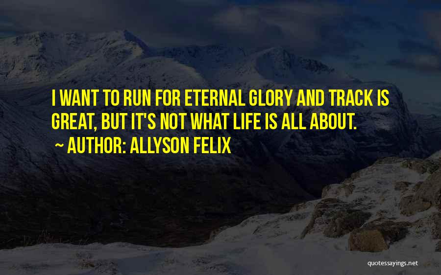 Allyson Felix Quotes 680487