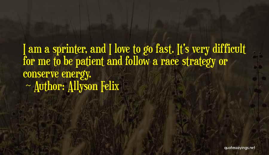 Allyson Felix Quotes 990673