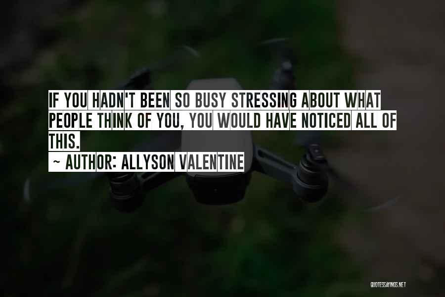 Allyson Valentine Quotes 86149
