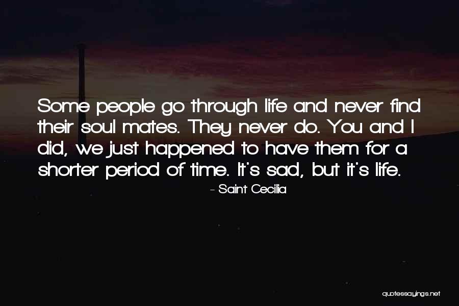 Allyssa Lee Quotes By Saint Cecilia Allyssa Lee Quotes By Saint Cecilia
