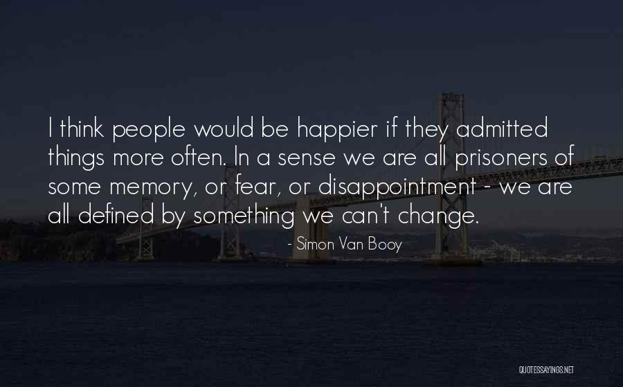 Allysson Johnson Quotes By Simon Van Booy Allysson Johnson Quotes By Simon Van Booy