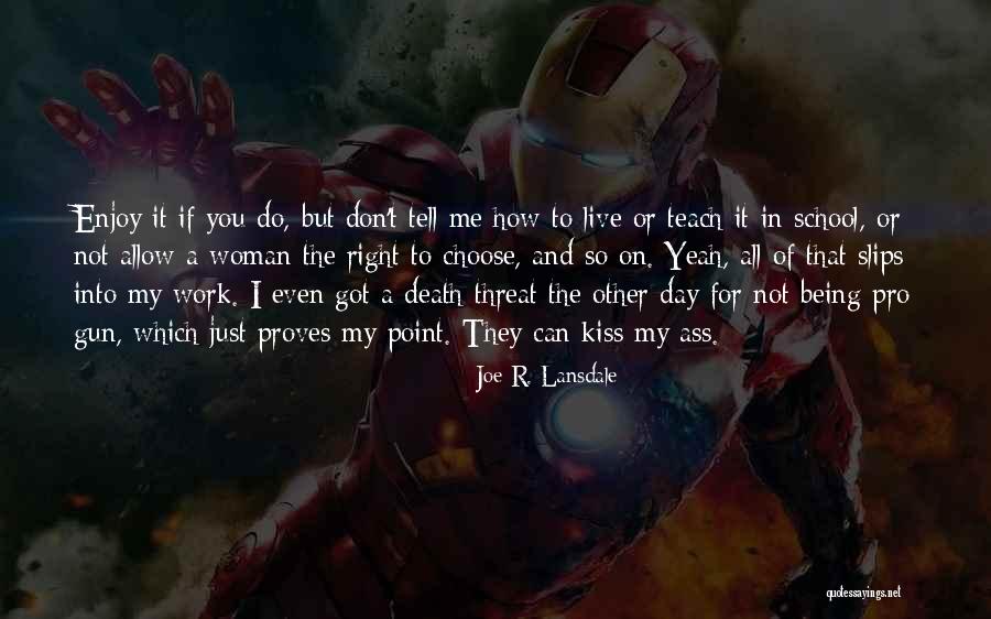Alm Kennesaw Quotes By Joe R. Lansdale Alm Kennesaw Quotes By Joe R. Lansdale