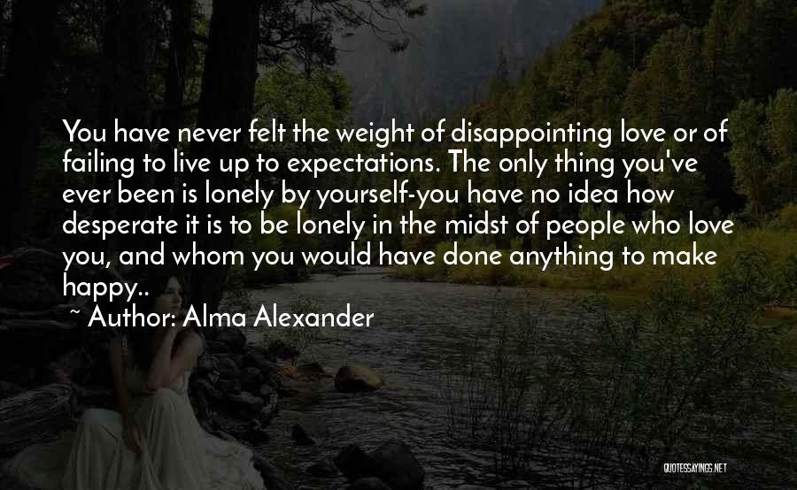 Alma Alexander Quotes 1067126
