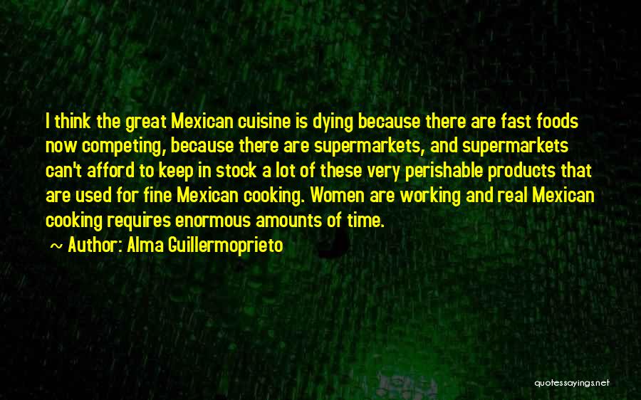 Alma Guillermoprieto Quotes 1893148