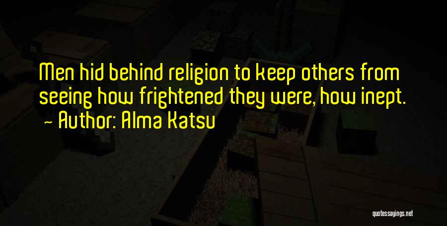 Alma Katsu Quotes 1871471