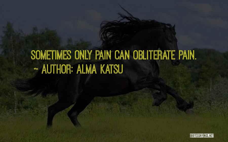 Alma Katsu Quotes 705573