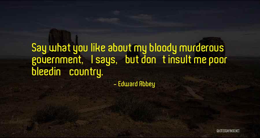 Alma Levant Hayden Inspirational Quotes By Edward Abbey Alma Levant Hayden Inspirational Quotes By Edward Abbey