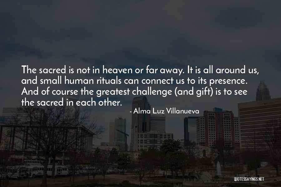 Alma Luz Villanueva Quotes 657866 Alma Luz Villanueva Quotes 657866