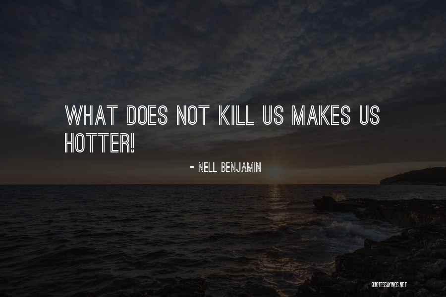 Almacenar Quotes By Nell Benjamin Almacenar Quotes By Nell Benjamin