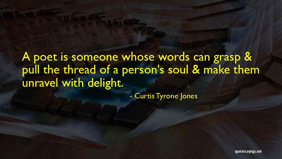 Almagul Menlibayeva Quotes By Curtis Tyrone Jones Almagul Menlibayeva Quotes By Curtis Tyrone Jones