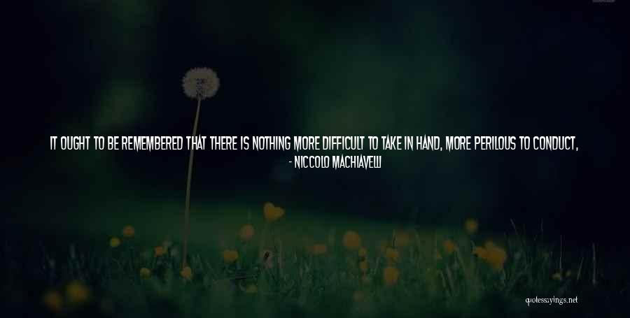 Almagul Menlibayeva Quotes By Niccolo Machiavelli Almagul Menlibayeva Quotes By Niccolo Machiavelli