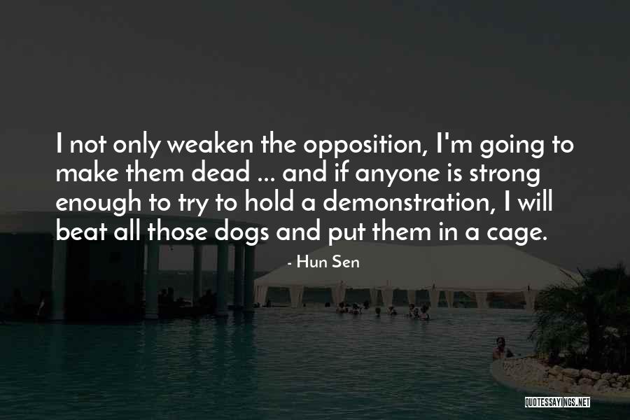 Almaktba Quotes By Hun Sen Almaktba Quotes By Hun Sen