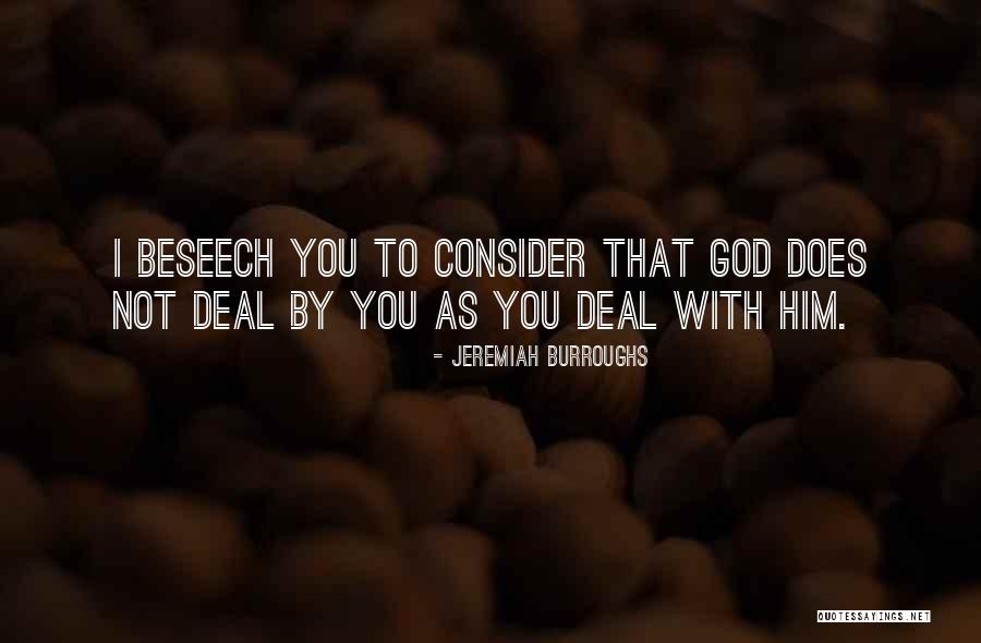 Almaktba Quotes By Jeremiah Burroughs Almaktba Quotes By Jeremiah Burroughs