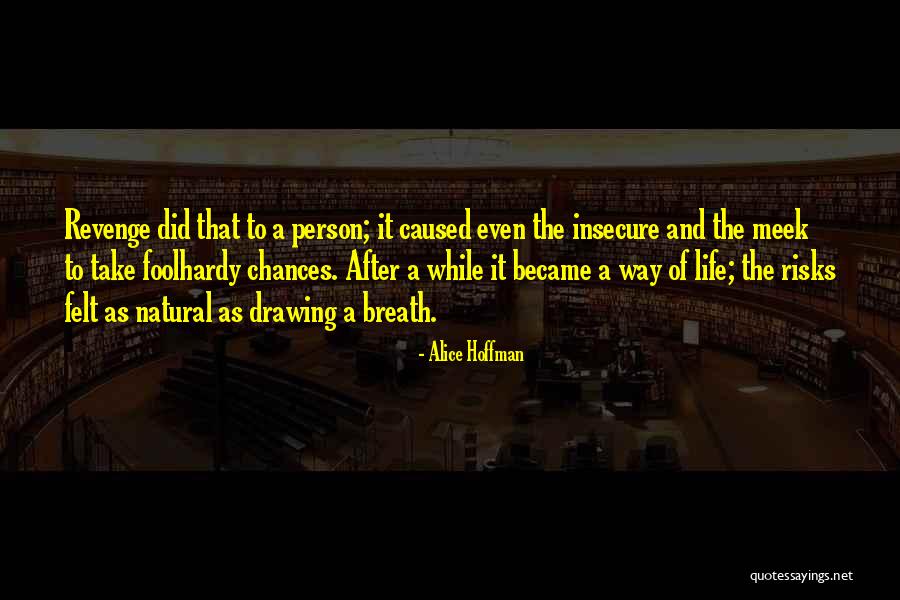 Almanza Uno Quotes By Alice Hoffman Almanza Uno Quotes By Alice Hoffman