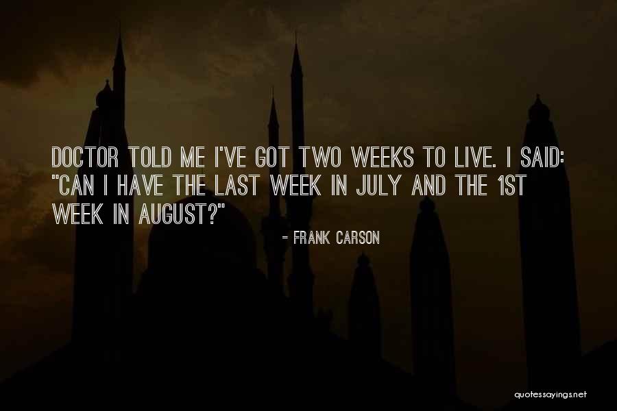 Almaraz Records Quotes By Frank Carson Almaraz Records Quotes By Frank Carson