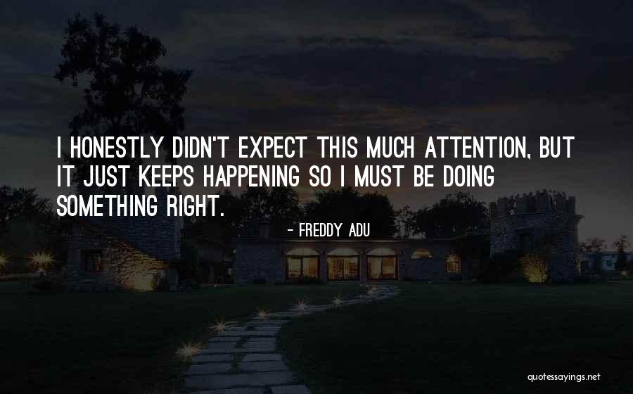 Almasy And Almasy Quotes By Freddy Adu Almasy And Almasy Quotes By Freddy Adu