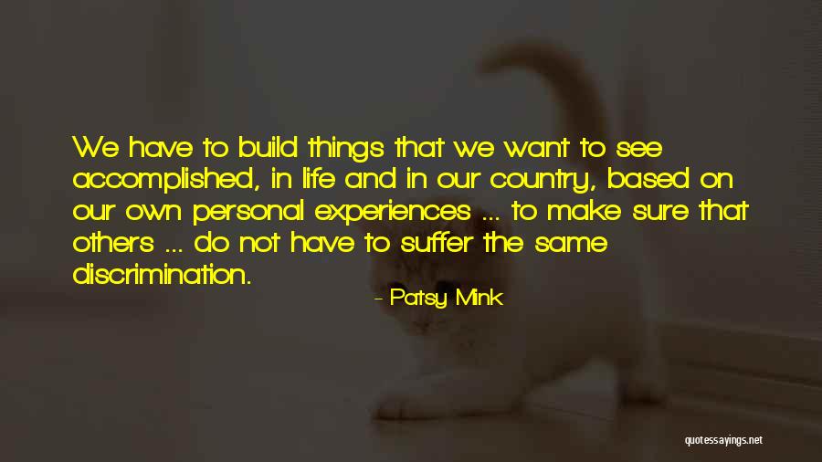 Almazbek Quotes By Patsy Mink Almazbek Quotes By Patsy Mink