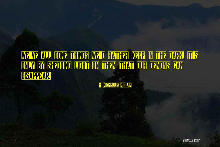 Almeida Theatre Quotes By Michelle Moran Almeida Theatre Quotes By Michelle Moran