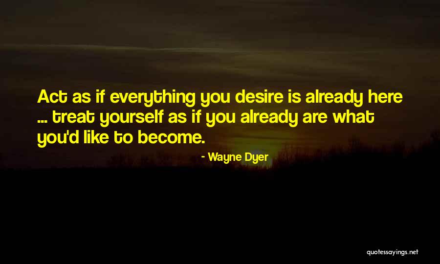 Almekinders Orthopedics Quotes By Wayne Dyer Almekinders Orthopedics Quotes By Wayne Dyer