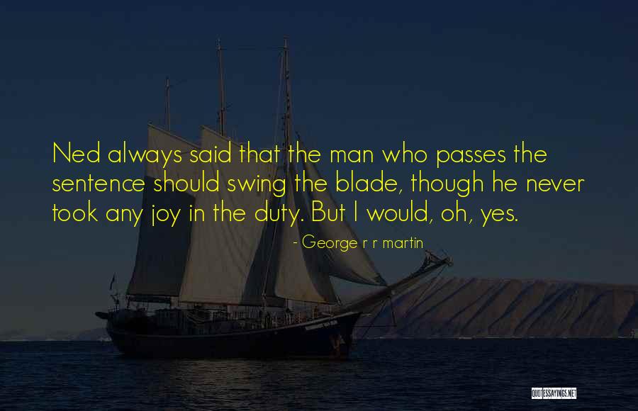Almendrita Puebla Quotes By George R R Martin Almendrita Puebla Quotes By George R R Martin