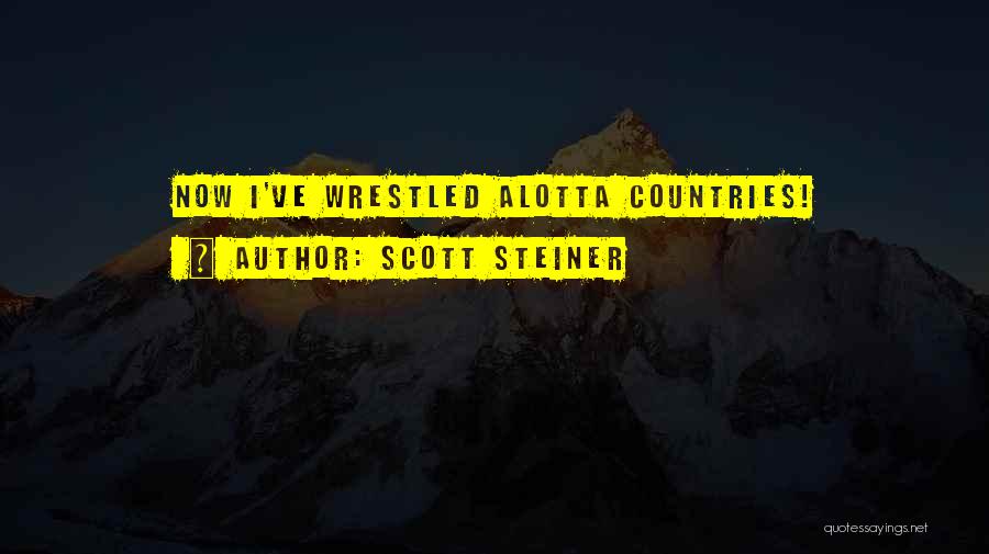Almendro De Playa Quotes By Scott Steiner