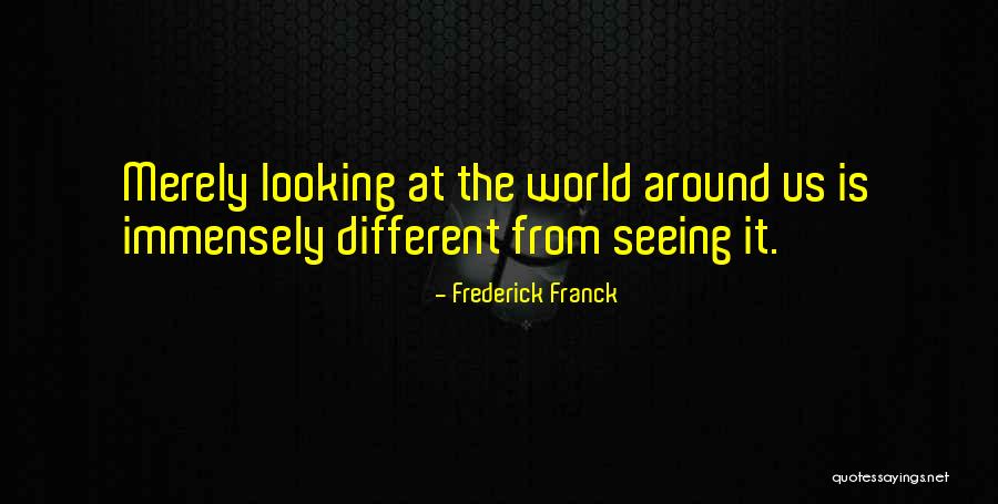 Almerico And Associates Quotes By Frederick Franck