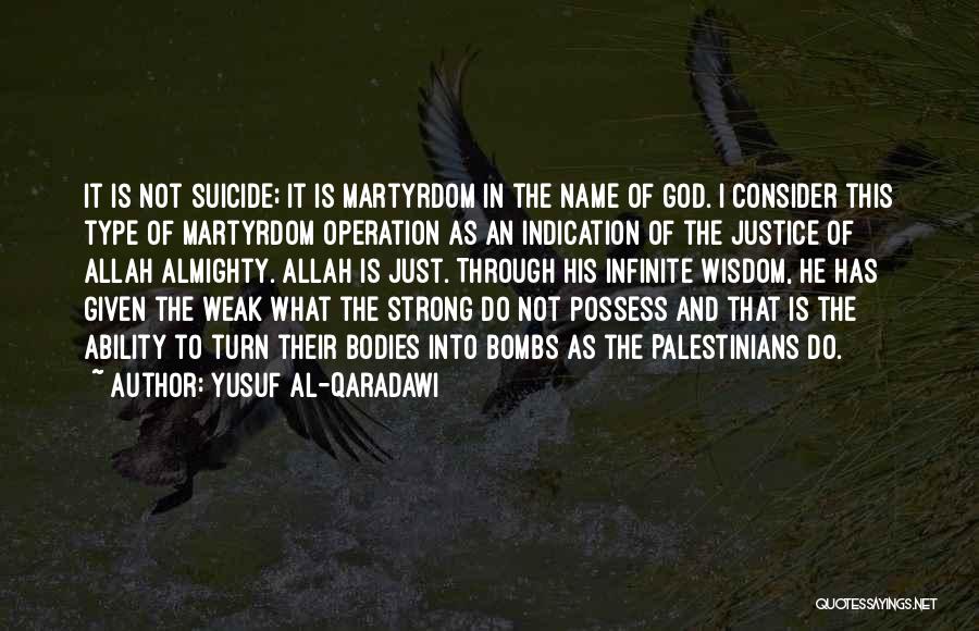 Almighty Allah Quotes By Yusuf Al-Qaradawi