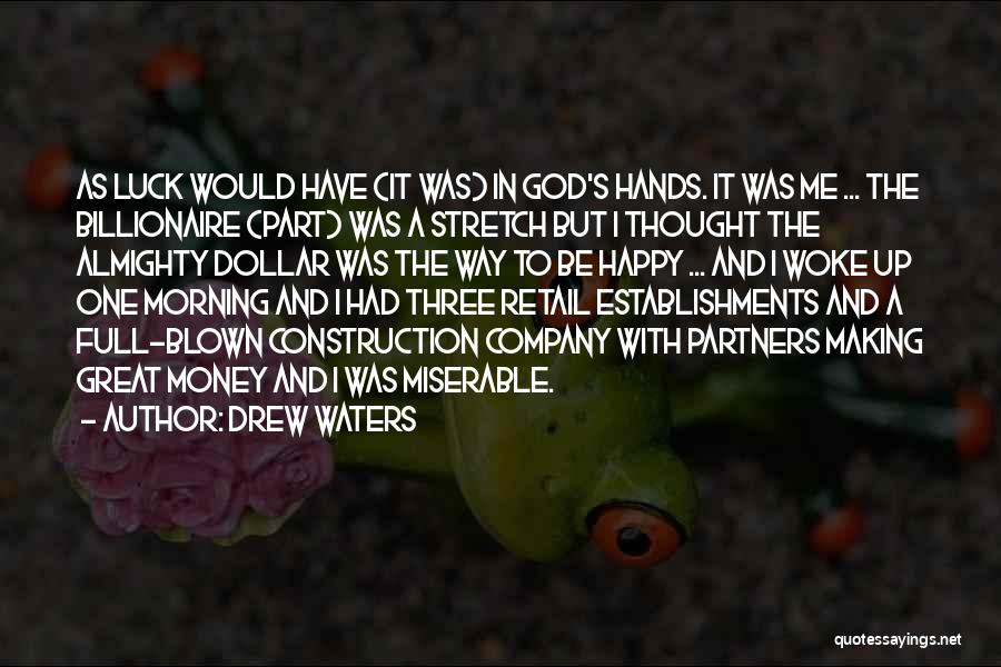 Almighty God Quotes By Drew Waters