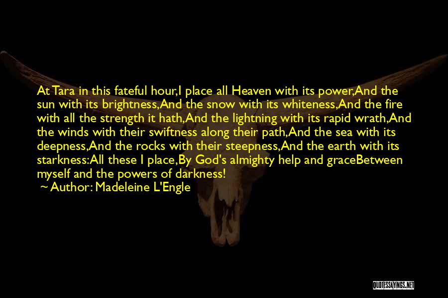 Almighty God Quotes By Madeleine L'Engle