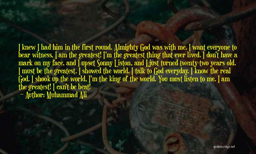 Almighty God Quotes By Muhammad Ali