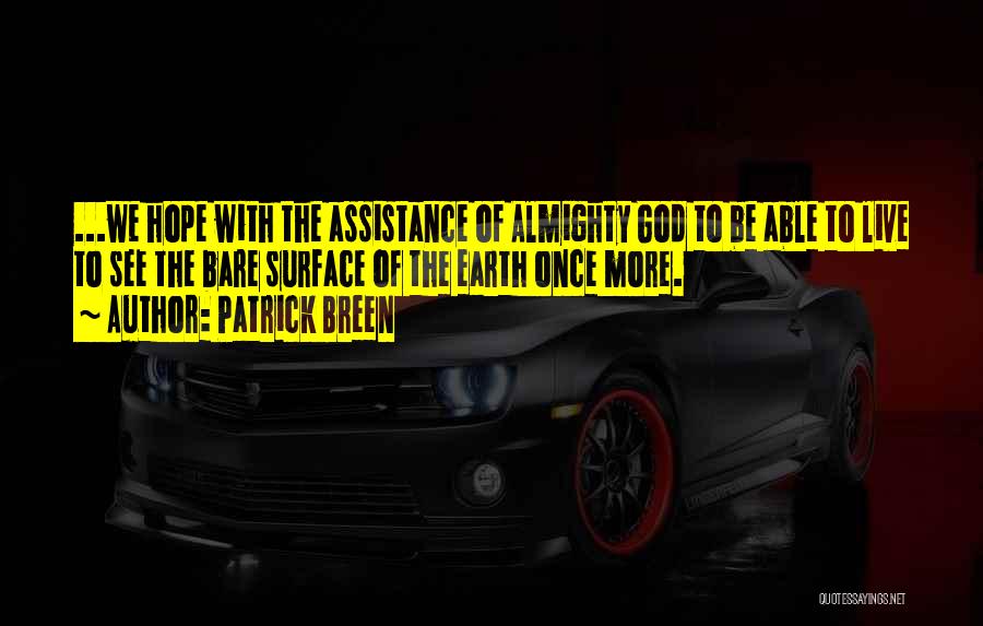 Almighty God Quotes By Patrick Breen