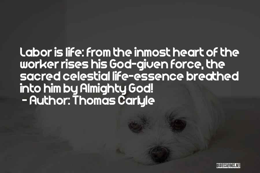 Almighty God Quotes By Thomas Carlyle