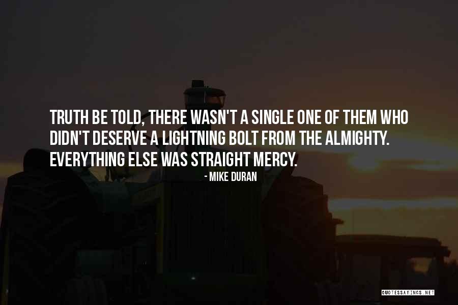 Almighty Quotes By Mike Duran Almighty Quotes By Mike Duran