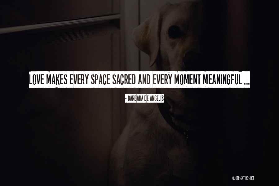 Almina Taner Quotes By Barbara De Angelis Almina Taner Quotes By Barbara De Angelis