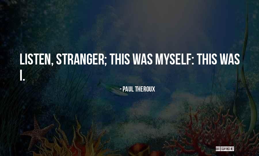 Almirall Quotes By Paul Theroux Almirall Quotes By Paul Theroux