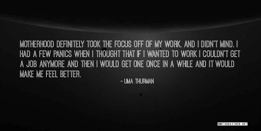Almirall Quotes By Uma Thurman Almirall Quotes By Uma Thurman