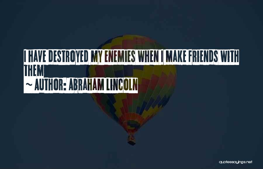 Almodovar Del Quotes By Abraham Lincoln