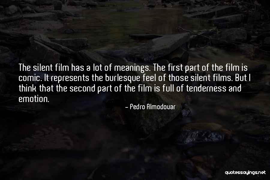Almodovar Films Quotes By Pedro Almodovar Almodovar Films Quotes By Pedro Almodovar