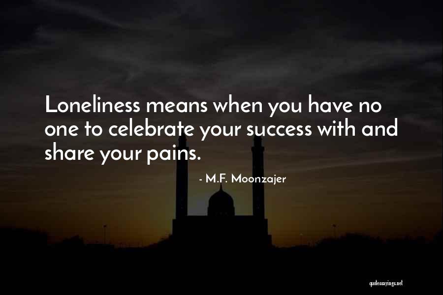 Almohada Sognare Quotes By M.F. Moonzajer Almohada Sognare Quotes By M.F. Moonzajer