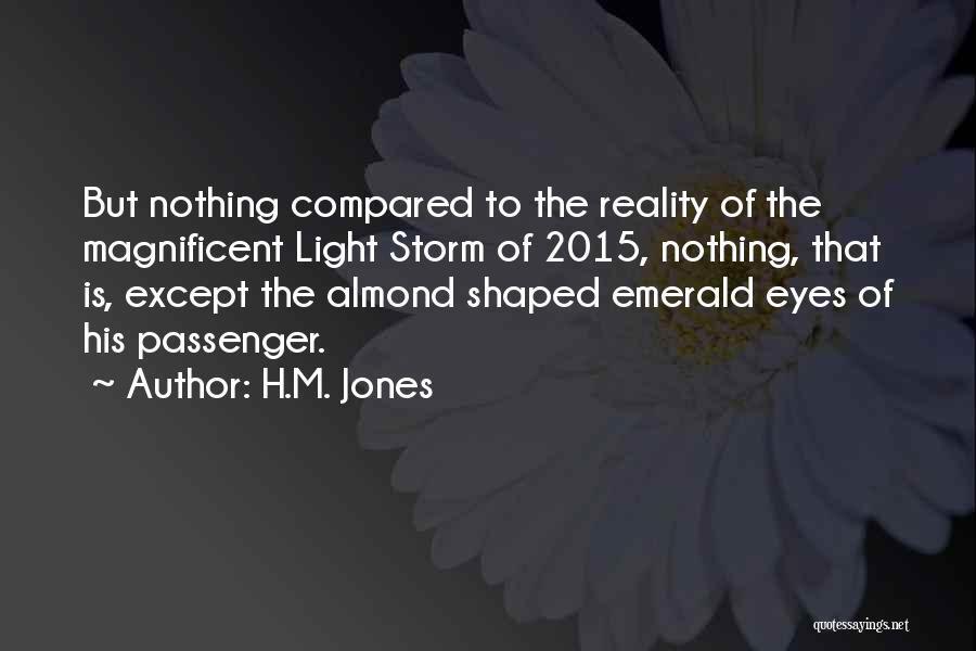 Almond Eyes Quotes By H.M. Jones
