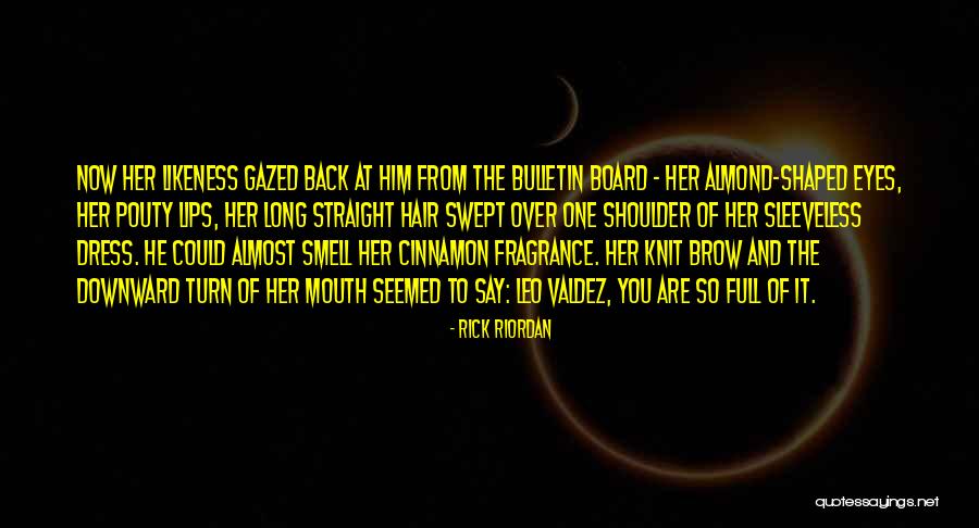 Almond Eyes Quotes By Rick Riordan