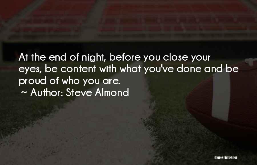 Almond Eyes Quotes By Steve Almond