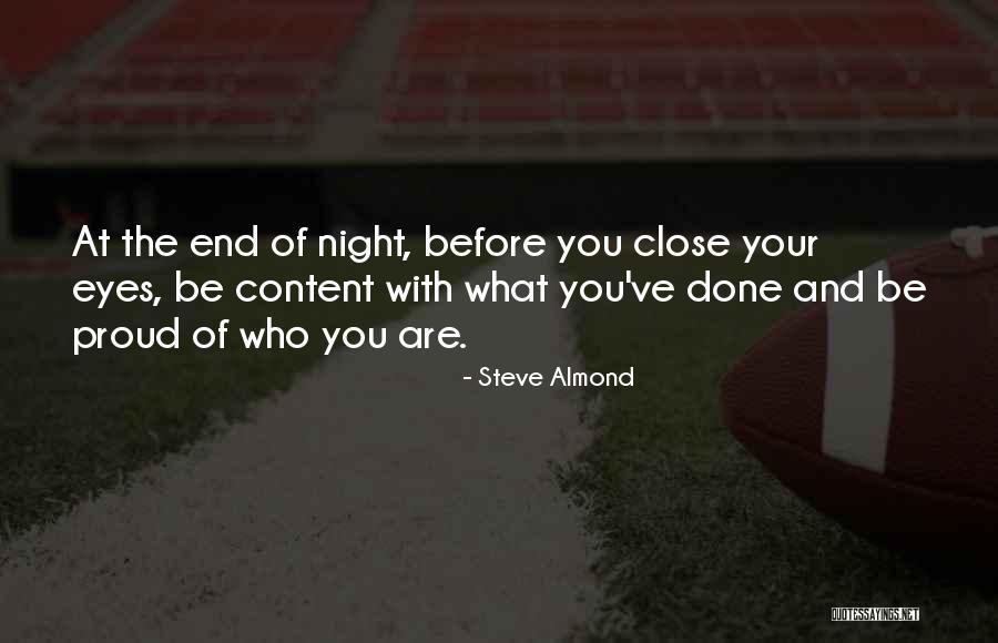 Almond Eyes Quotes By Steve Almond Almond Eyes Quotes By Steve Almond