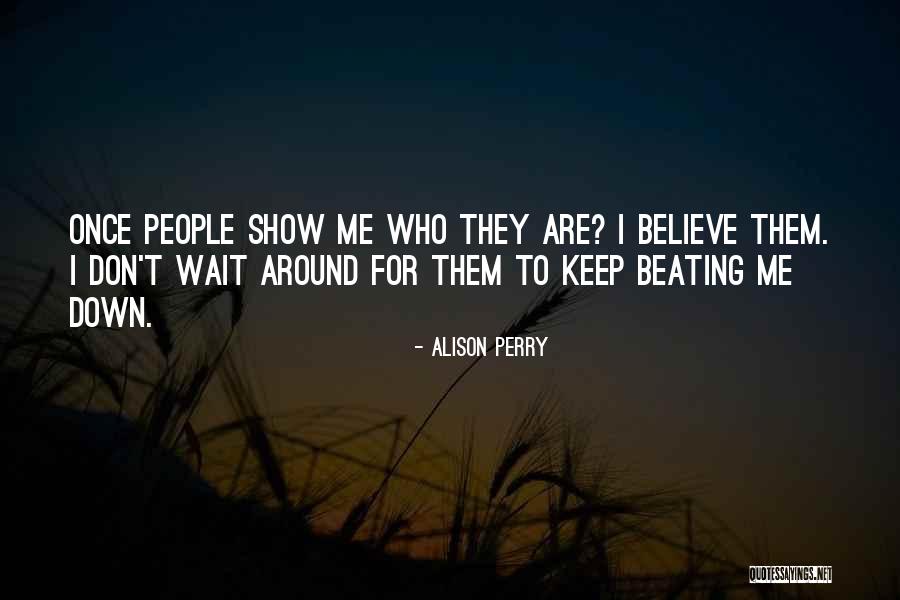 Almoners Warehouse Quotes By Alison Perry Almoners Warehouse Quotes By Alison Perry