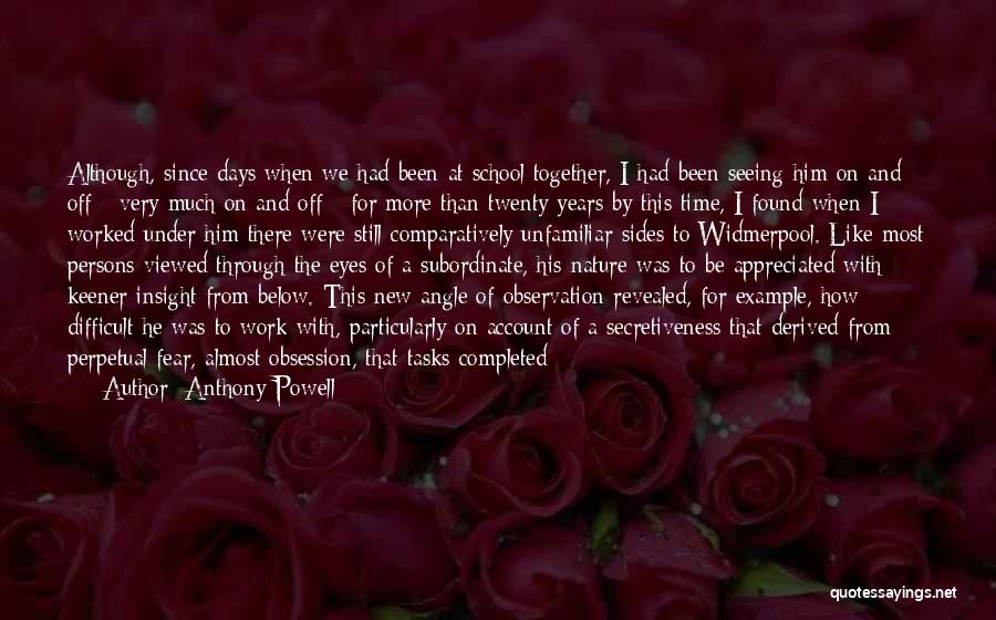 Almost 2 Years Together Quotes By Anthony Powell