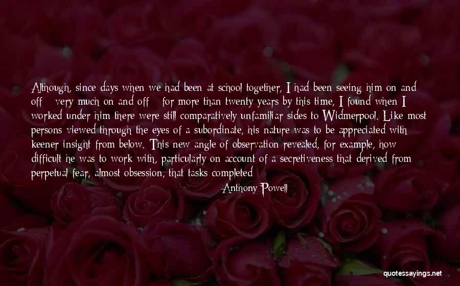 Almost 2 Years Together Quotes By Anthony Powell Almost 2 Years Together Quotes By Anthony Powell