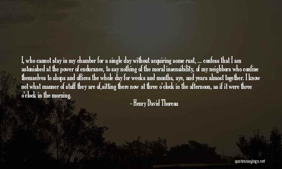 Almost 2 Years Together Quotes By Henry David Thoreau