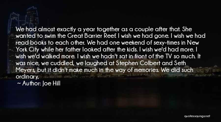 Almost A Year Together Quotes By Joe Hill