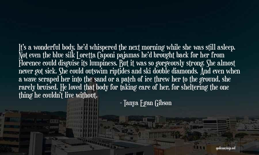 Almost Blue Quotes By Tanya Egan Gibson Almost Blue Quotes By Tanya Egan Gibson