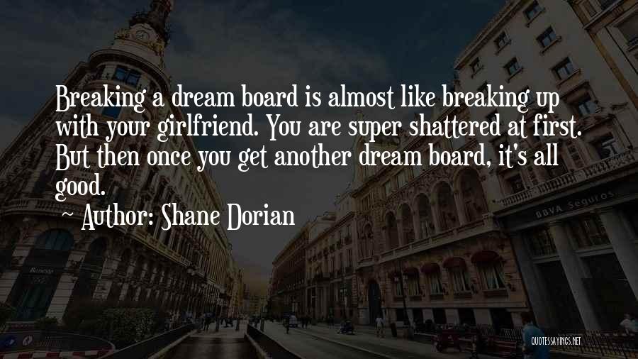 Almost Breaking Up Quotes By Shane Dorian